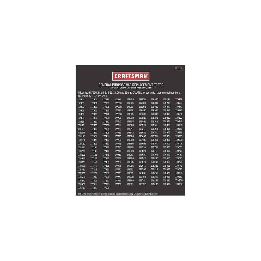9-17816 fits 6,8,9,12,14,16 and 32-gal CRAFTSMAN vacs